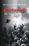 Umschlagfoto  -- Alexander Merow  --  BeuteweltIV - Die Gegenrevolution