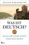Umschlagfoto, Buchkritik, Dieter Borchmeyer,  Was ist deutsch? , InKulturA 