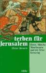 Umschlagfoto  -- Dieter Breuers  --  Sterben für Jerusalem