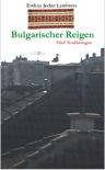 Umschlagfoto, Buchkritik, Evelina Jecker Lambreva, Bulgarischer Reigen, InKulturA 