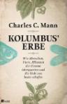 Umschlagfoto, Charles C. Mann, Kolumbus' Erbe, InKulturA 