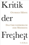 Umschlagfoto, Buchkritik, Ottfried Höffe, Kritik der Freiheit , InKulturA 