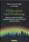 Coverfoto, Hans-Joachim Hahn/Lutz Simon, Höllensturz und Hoffnung