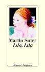 Umschlagfoto  --  Martin Suter  --  Lila, Lila