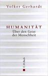 Umschlagfoto, Buchkritik, Volker Gerhardt, Humanität, InKulturA 